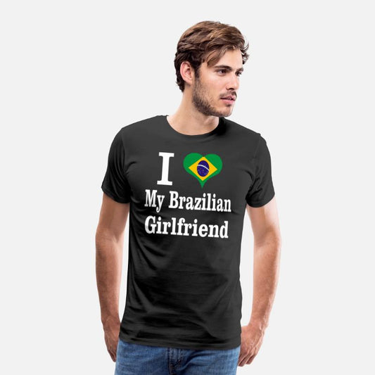 I Love My Brazilian Girlfriend