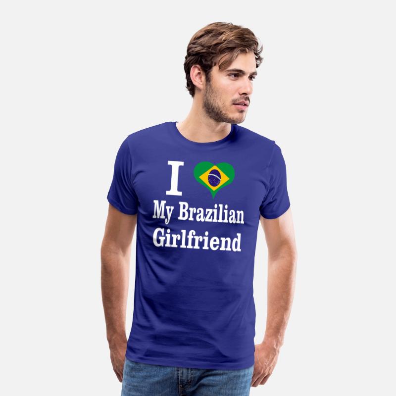 I Love My Brazilian Girlfriend