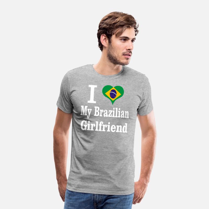 I Love My Brazilian Girlfriend