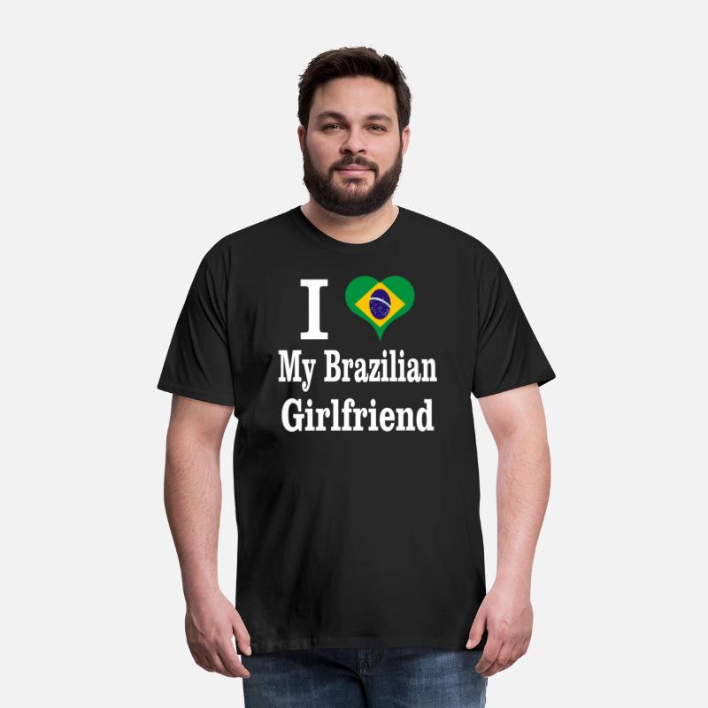 I Love My Brazilian Girlfriend