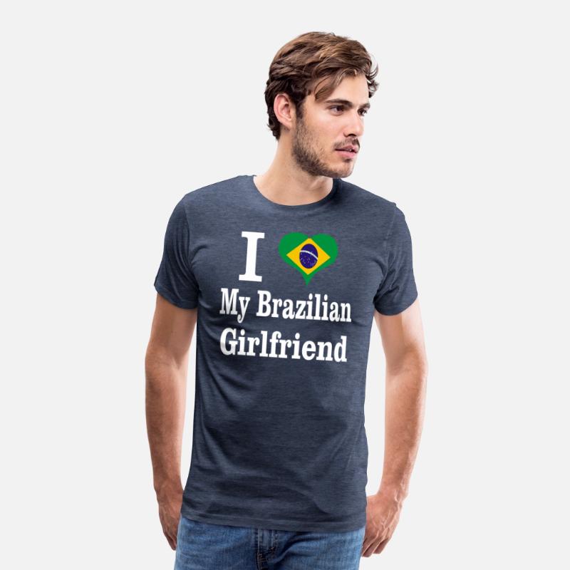 I Love My Brazilian Girlfriend