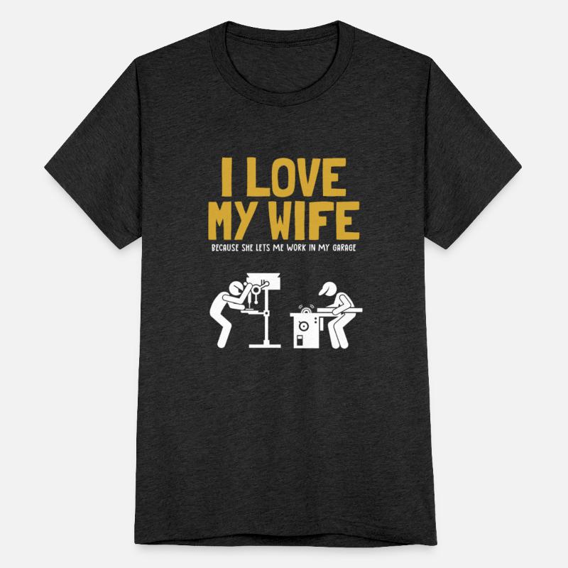 I love my Wife Carpenter Joiner Woodworker