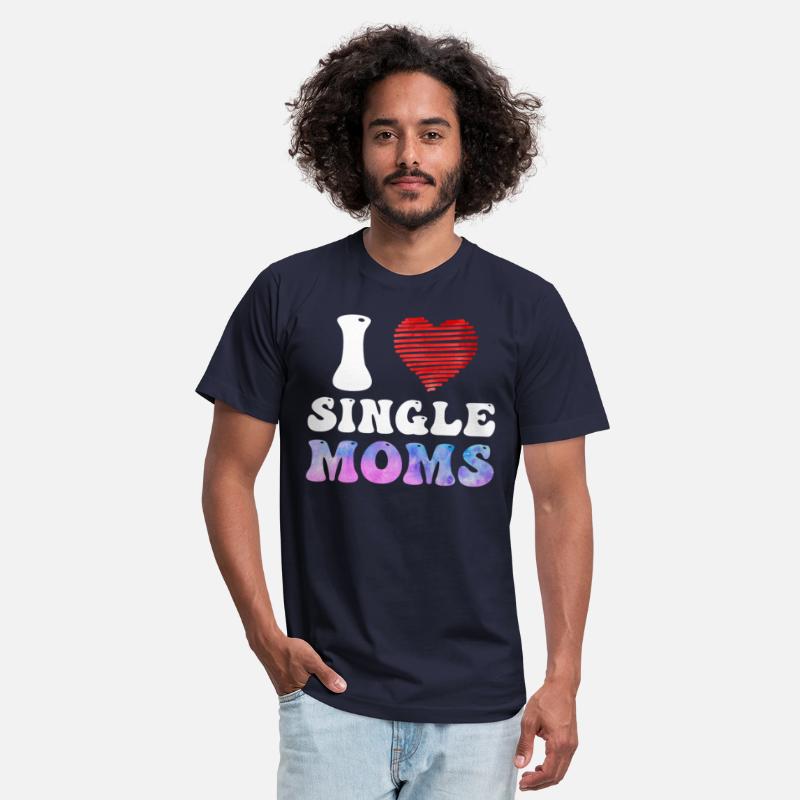 I love Single Moms Party Single Men