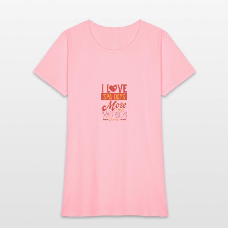 I Love Spa Days More Than Words Can Say