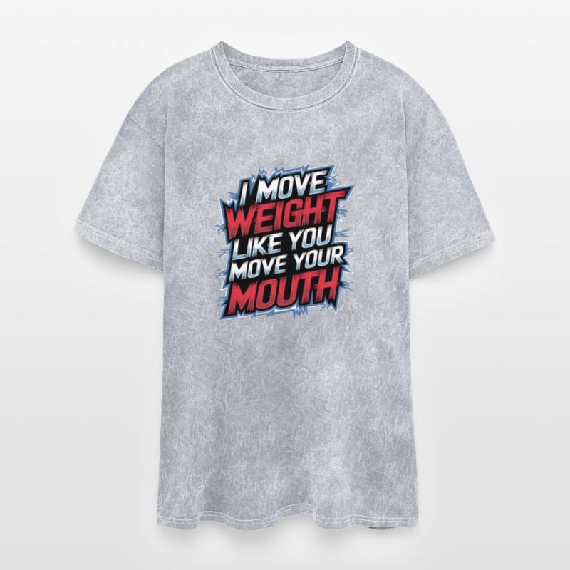 I Move Weight Like You Move Your Mouth 13