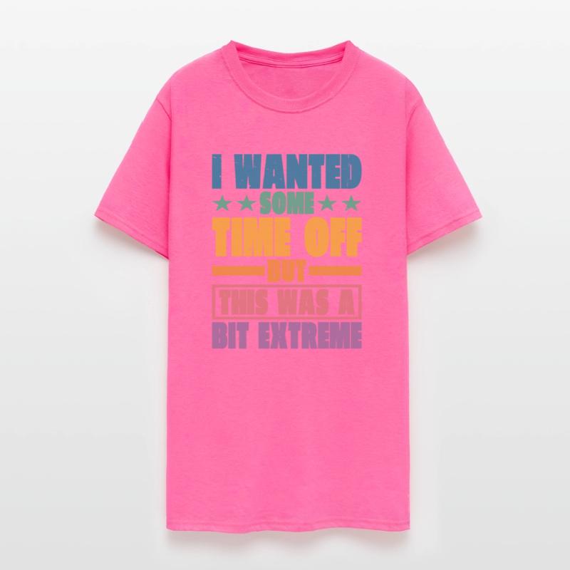 I Wanted Some Time Off But This Was A Bit Extreme