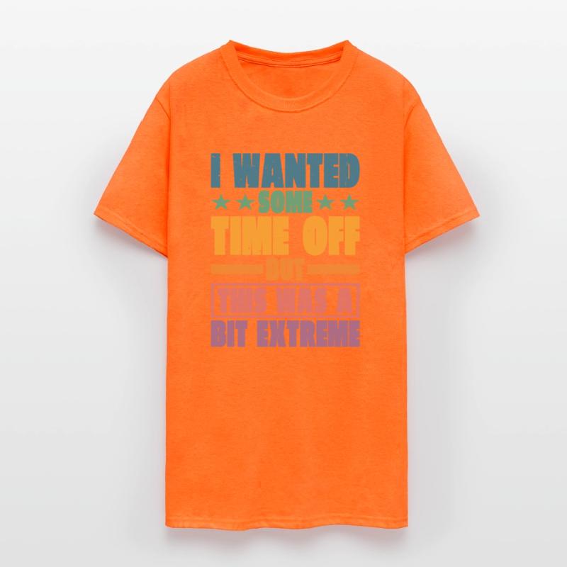 I Wanted Some Time Off But This Was A Bit Extreme