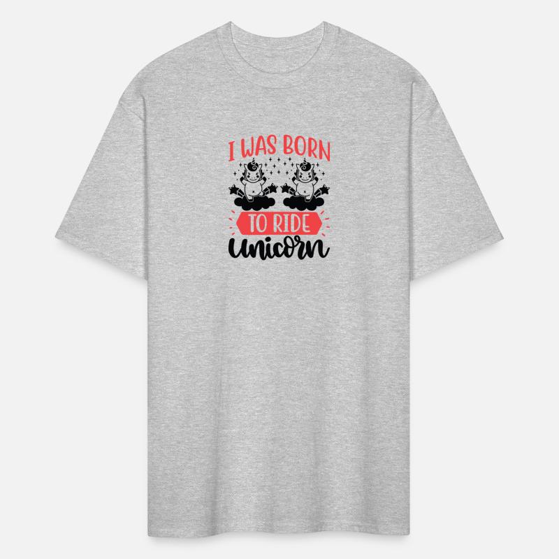 I Was Born To Ride Unicorns