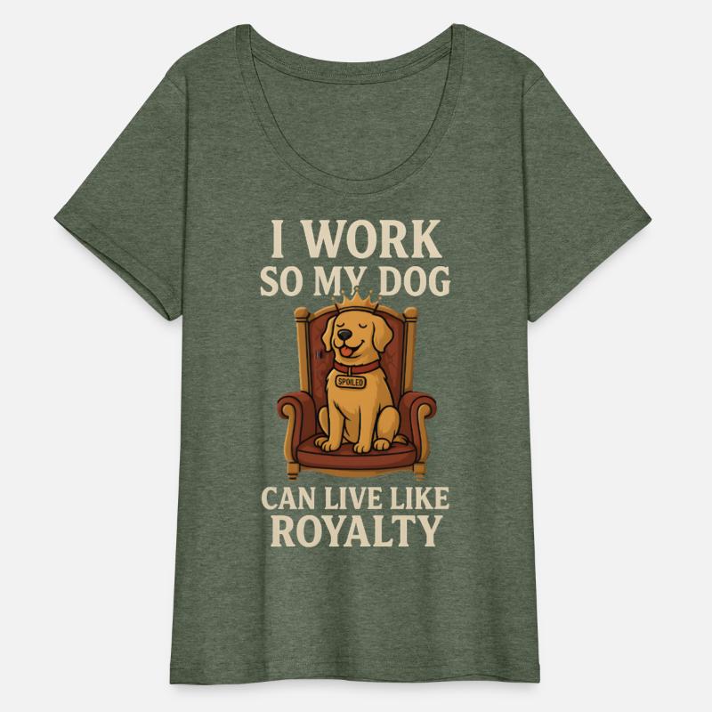 I work so my dog can live like royalty