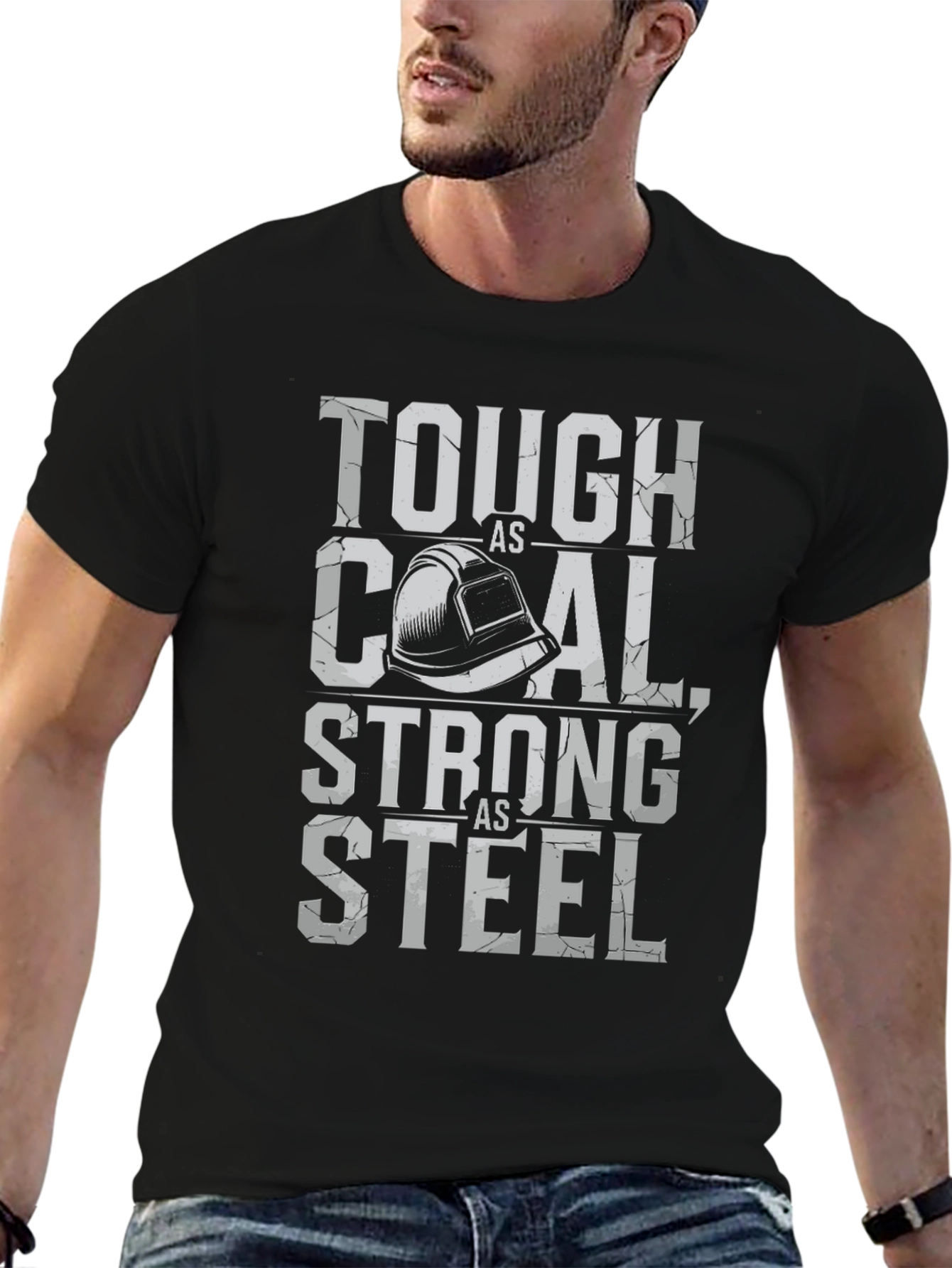 Tough as Coal Strong as Steel T-Shirt