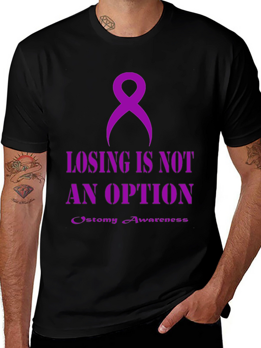 Ostomy Awareness T-Shirt - Losing is Not an Option