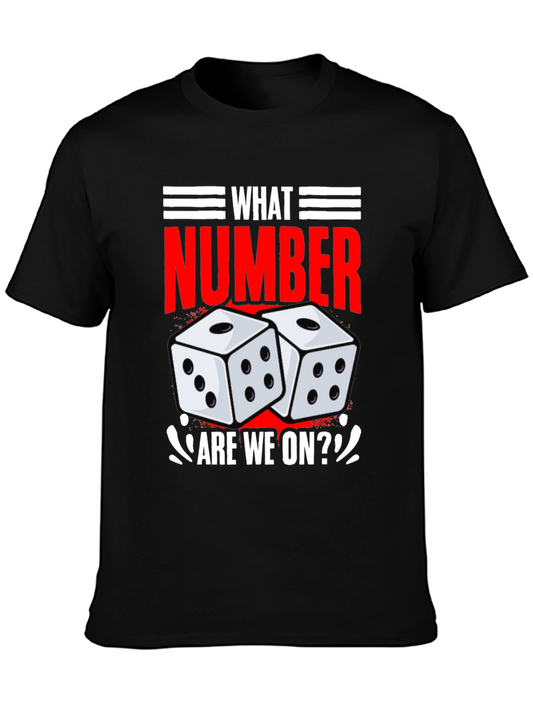 What Number Are We On? T-Shirt