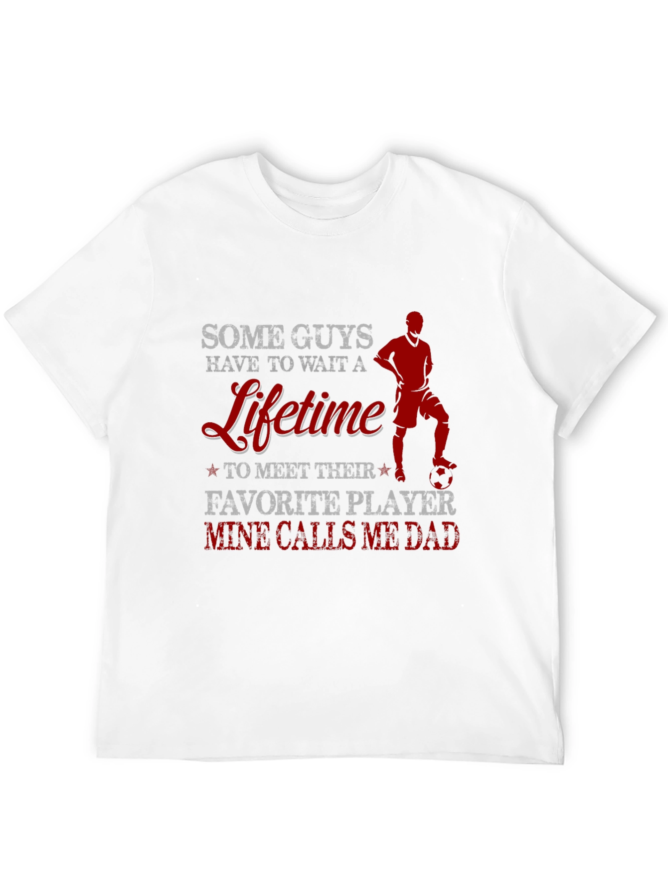 Soccer Dad T-Shirt - Favorite Player