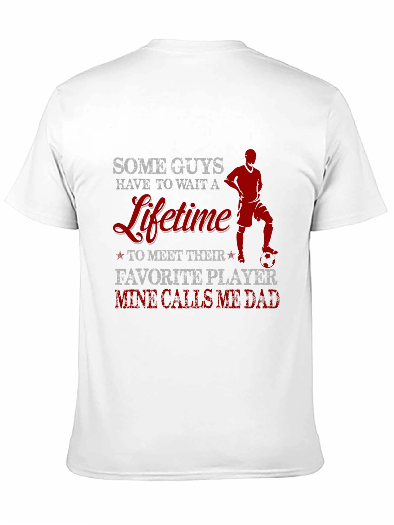 Soccer Dad T-Shirt - Favorite Player