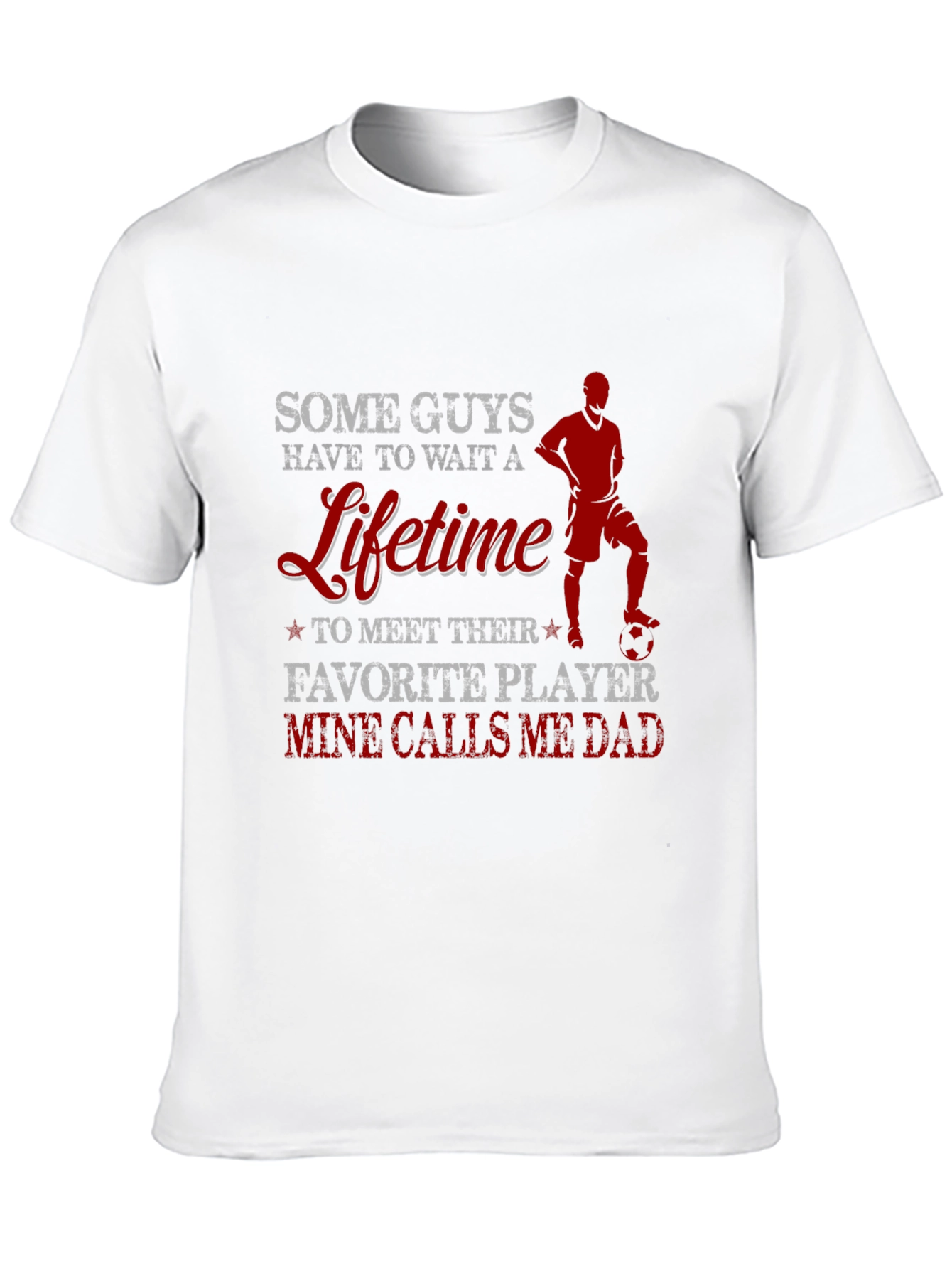 Soccer Dad T-Shirt - Favorite Player