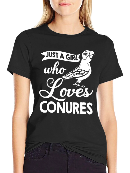 Conure Lover T-Shirt - Just A Girl Who Loves Conures Bird Tee