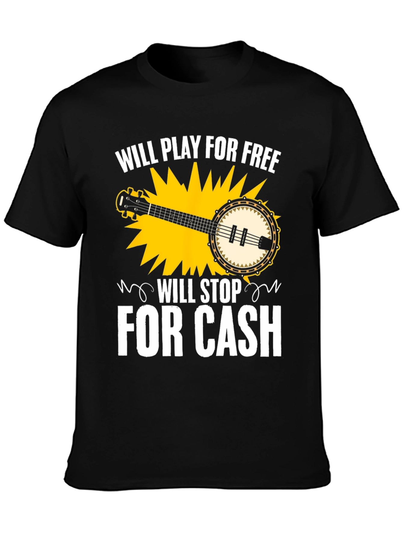 Banjo Music T-Shirt - Will Play For Free