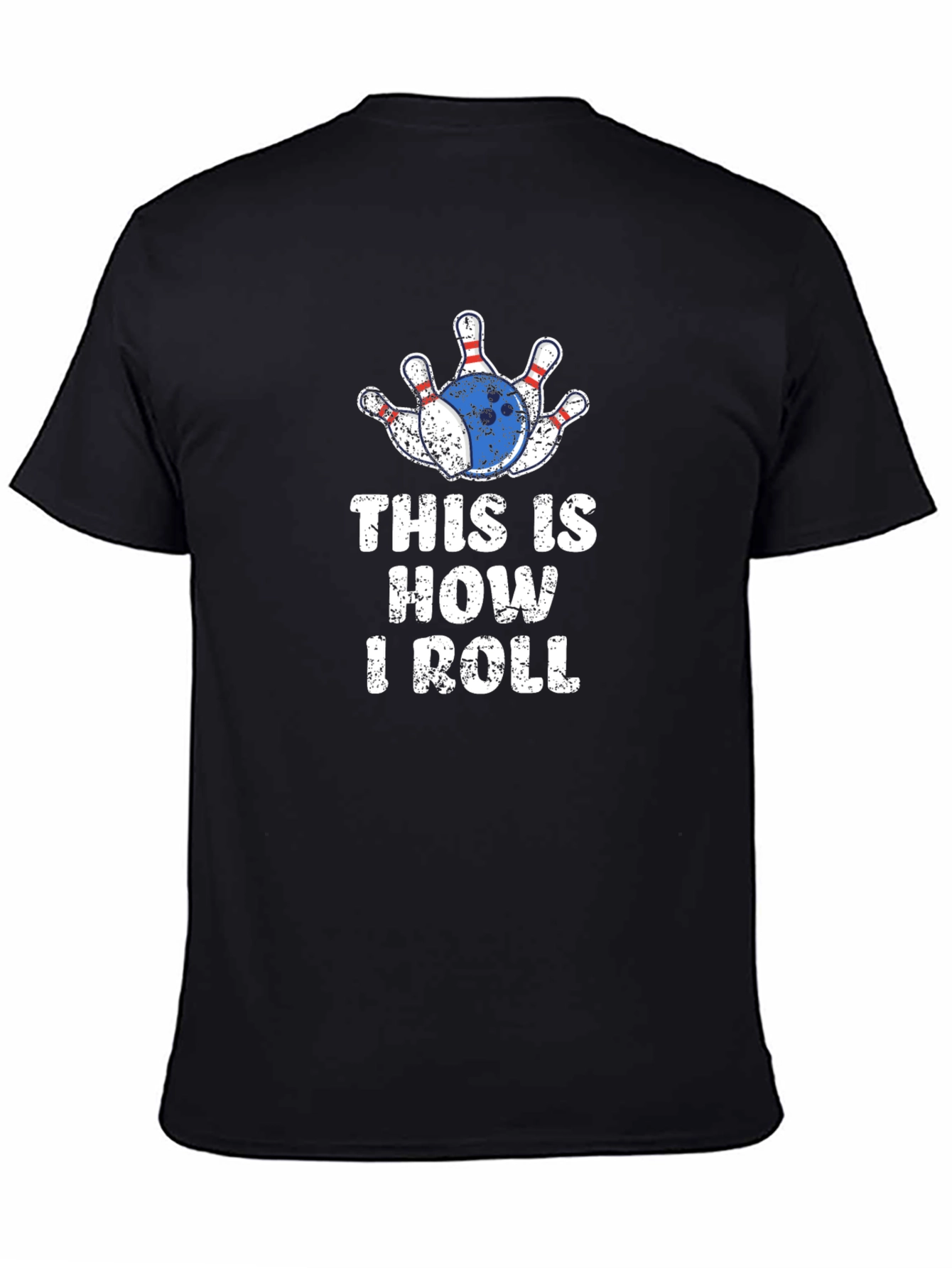 This Is How I Roll Bowling T-Shirt