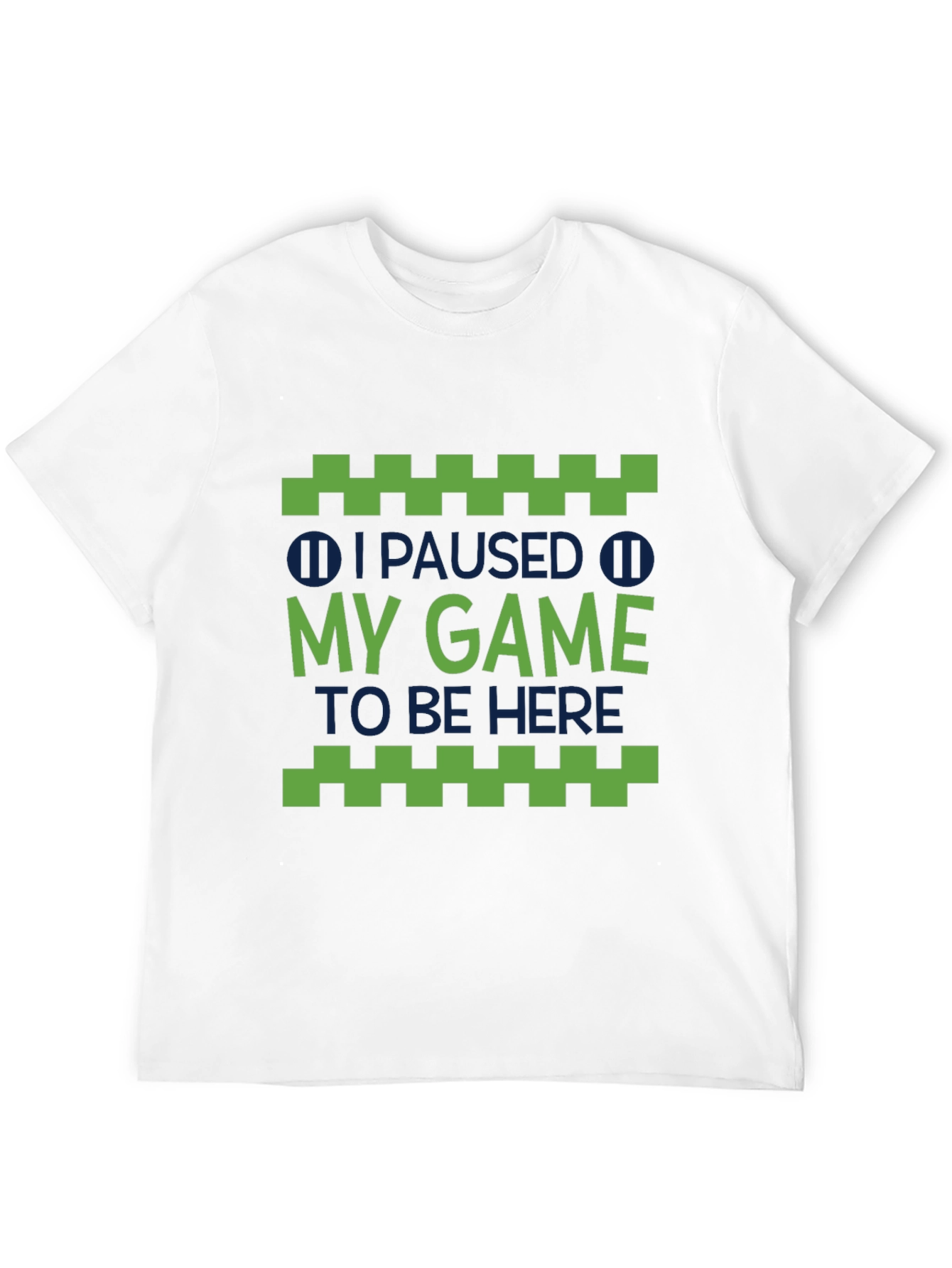 I Paused My Game To Be Here Graphic Tee