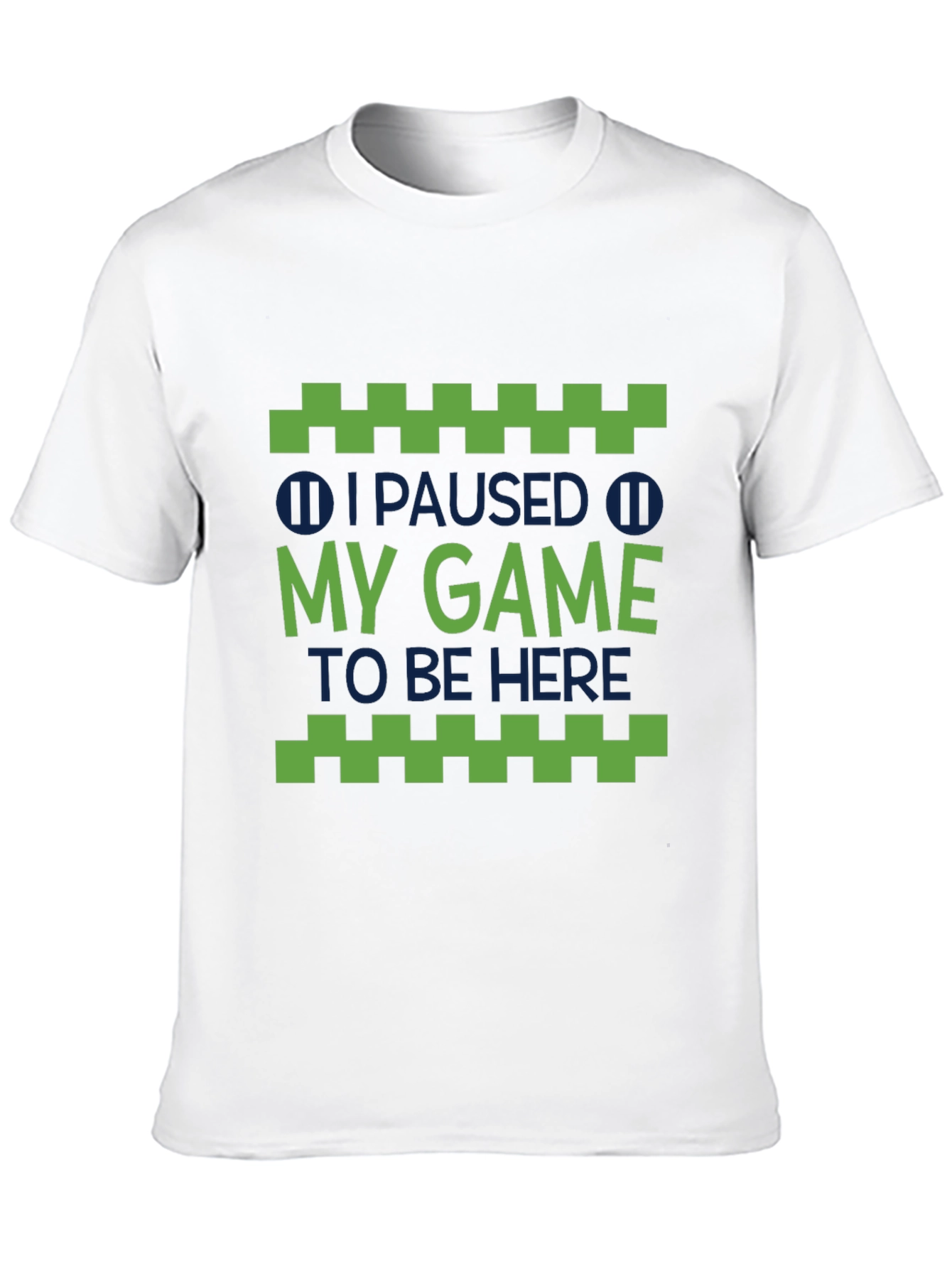 I Paused My Game To Be Here Graphic Tee