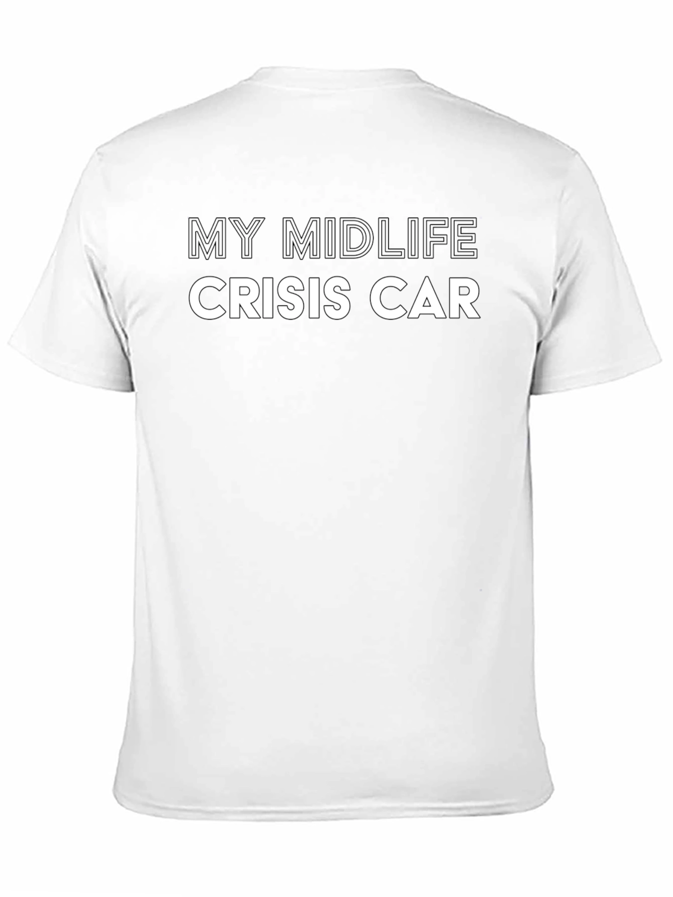 My Midlife Crisis Car Graphic T-Shirt