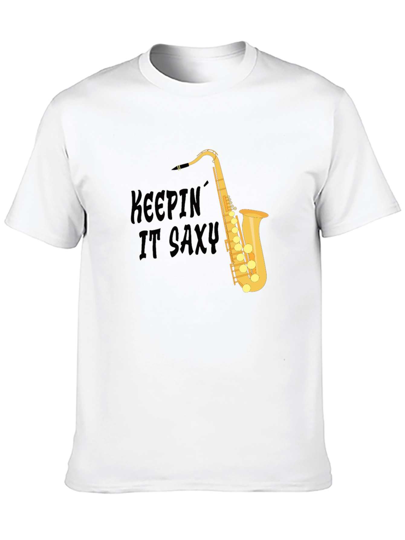 Keepin It Saxy T-Shirt - Cool Saxophone Design