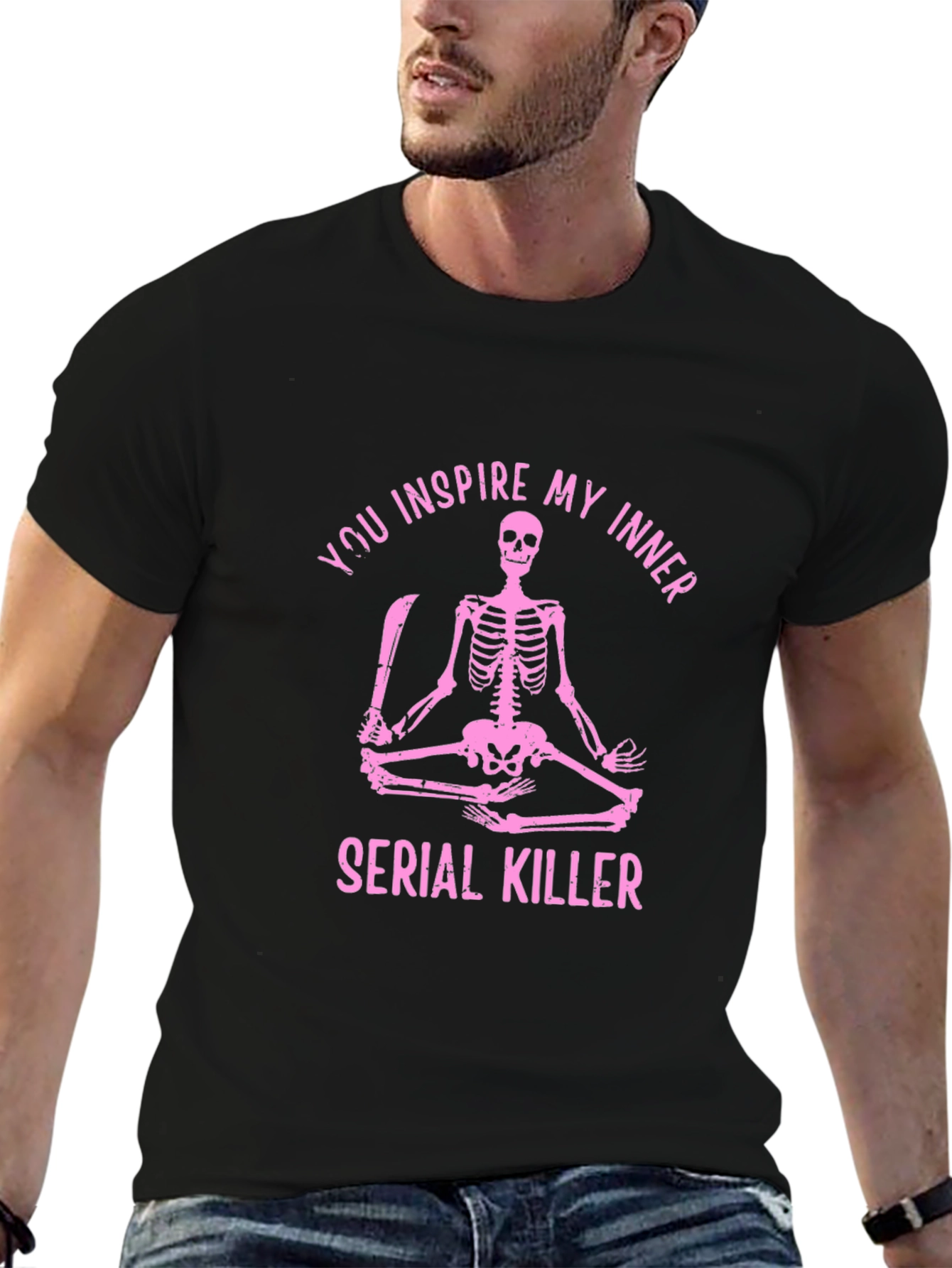 You Inspire My Inner Serial Killer Skeleton Graphic Tee