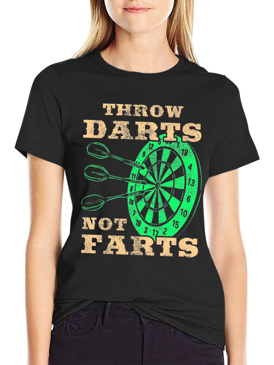 Throw Darts Not Farts Black Graphic Tee