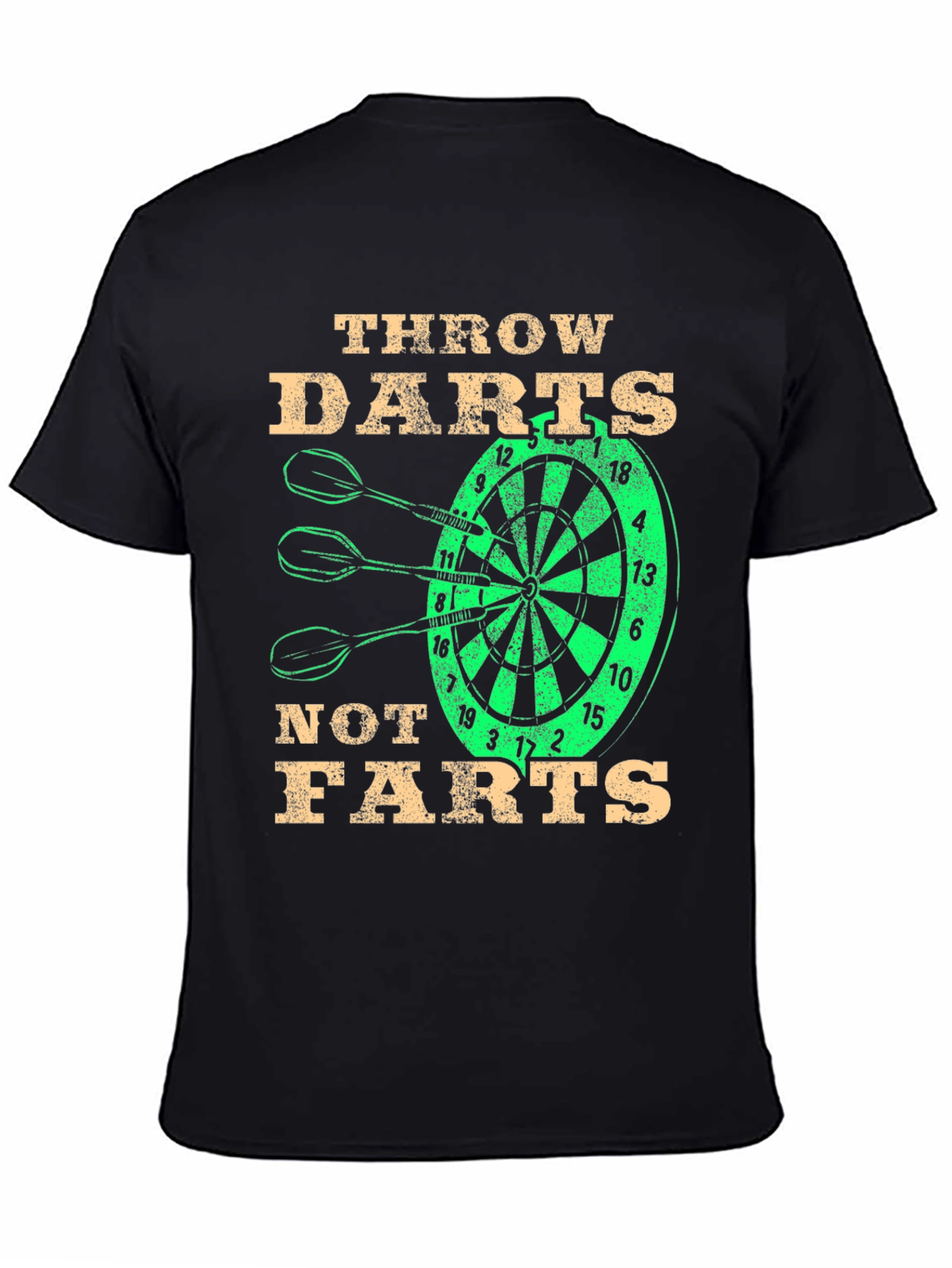 Throw Darts Not Farts Black Graphic Tee