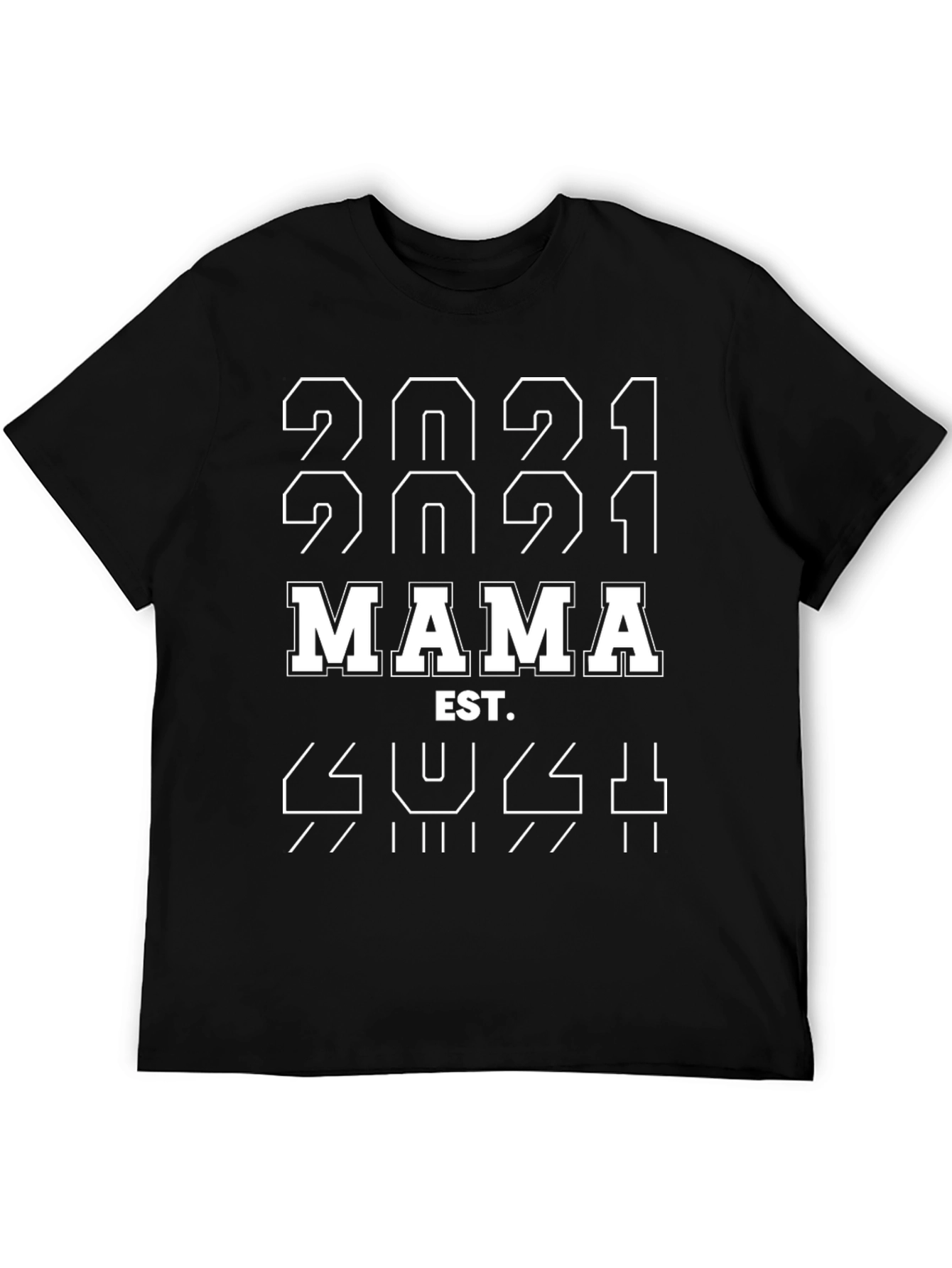 Mama Est. 2021 Black T-Shirt