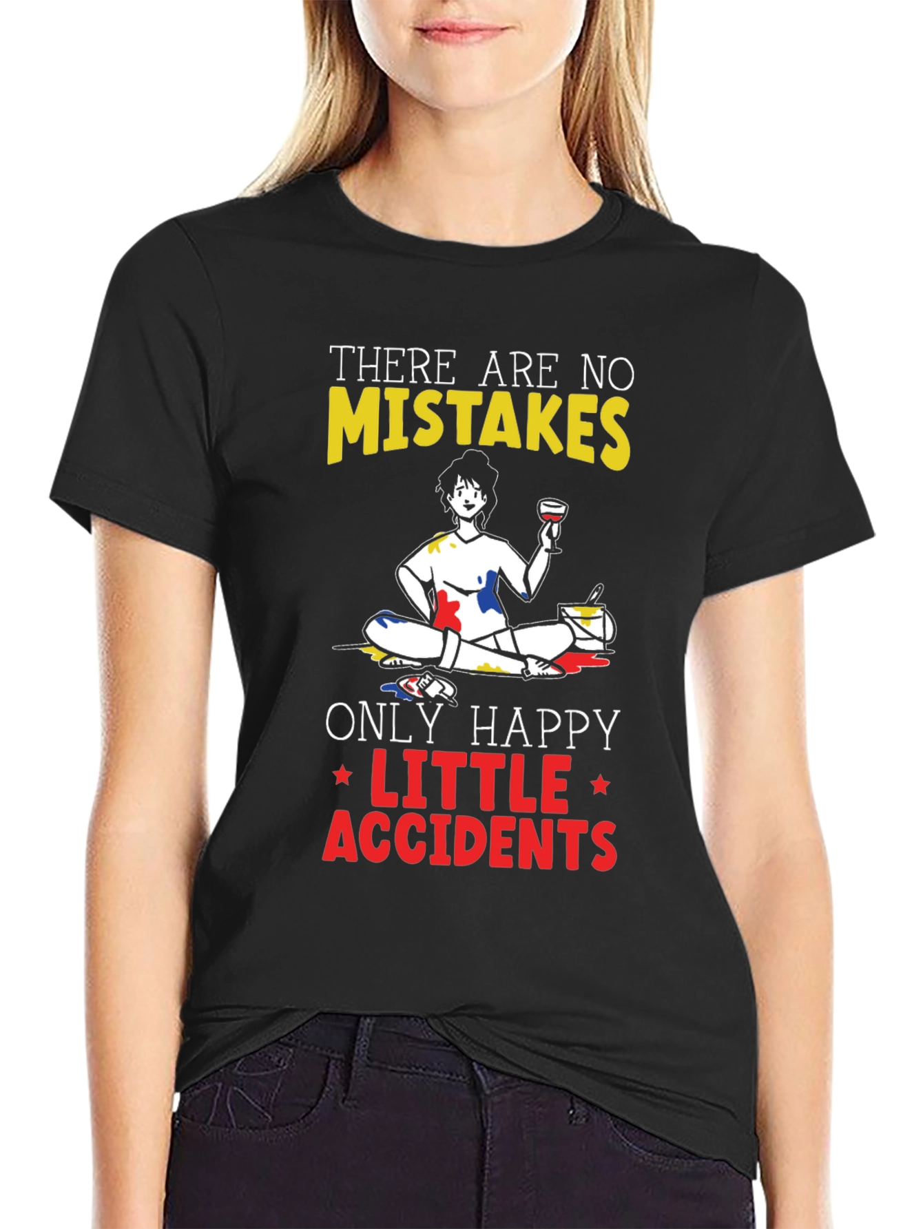 Happy Little Accidents T-Shirt - Painter Design