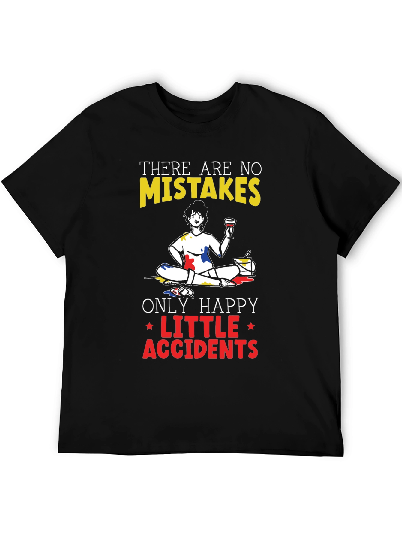 Happy Little Accidents T-Shirt - Painter Design