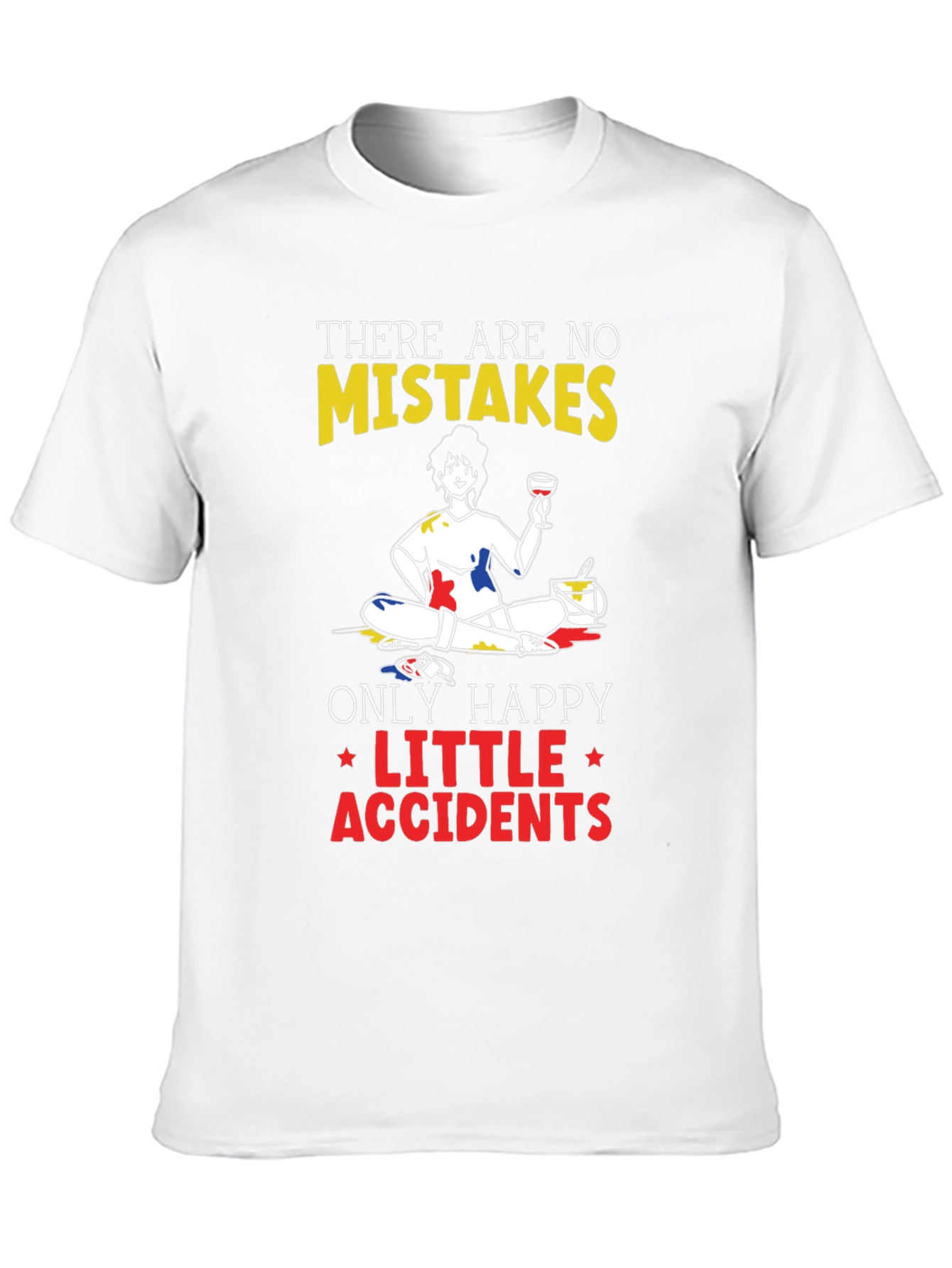 Happy Little Accidents T-Shirt - Painter Design