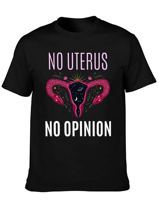 No Uterus No Opinion Black Graphic Tee