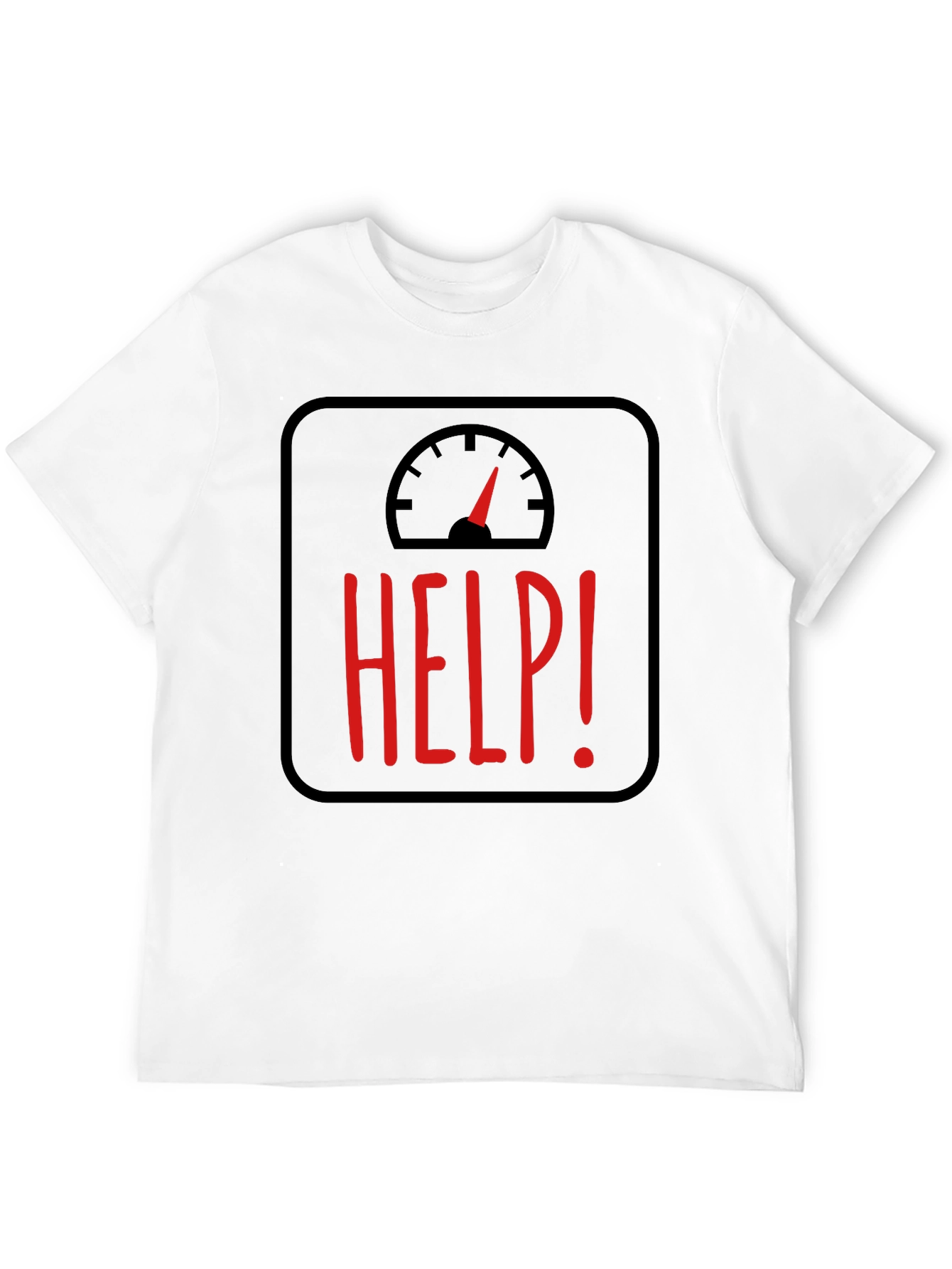 Help! Weight Scale Graphic T-Shirt