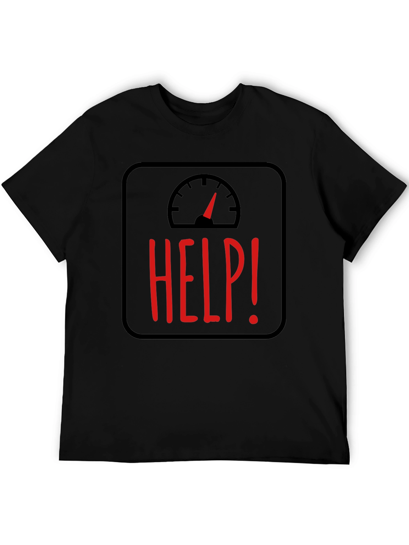 Help! Weight Scale Graphic T-Shirt