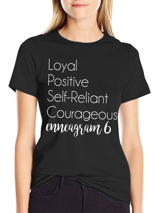 Enneagram 6 T-Shirt Loyal Positive Self-Reliant