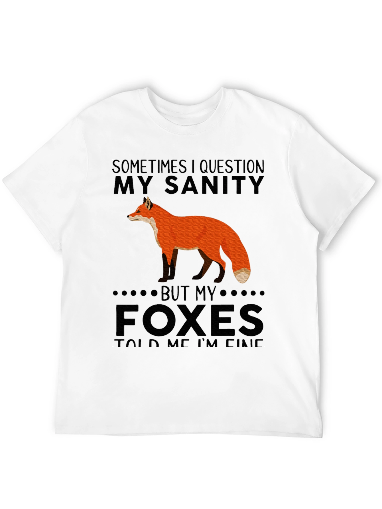 Fox Sanity Graphic T-Shirt - Unique Design