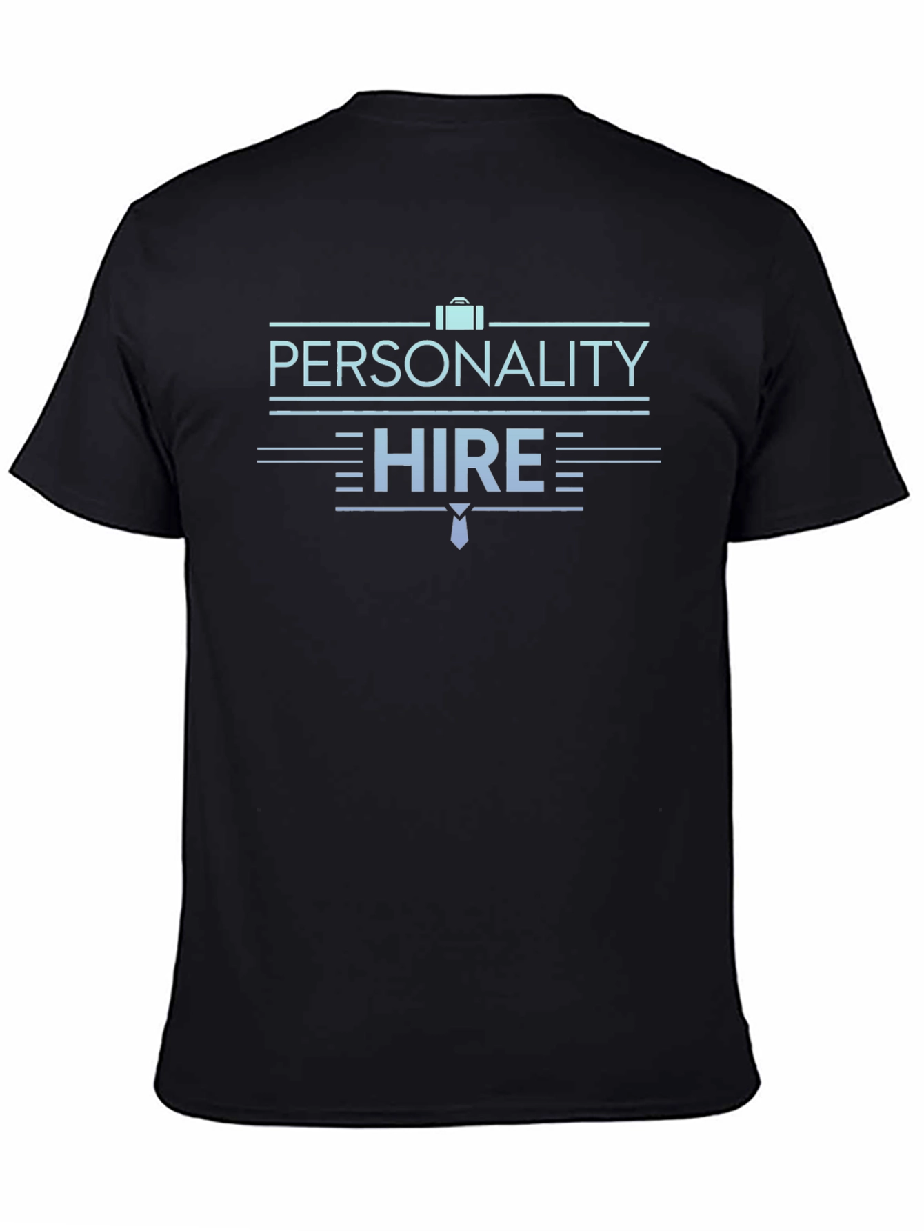 Personality Hire Graphic Tee