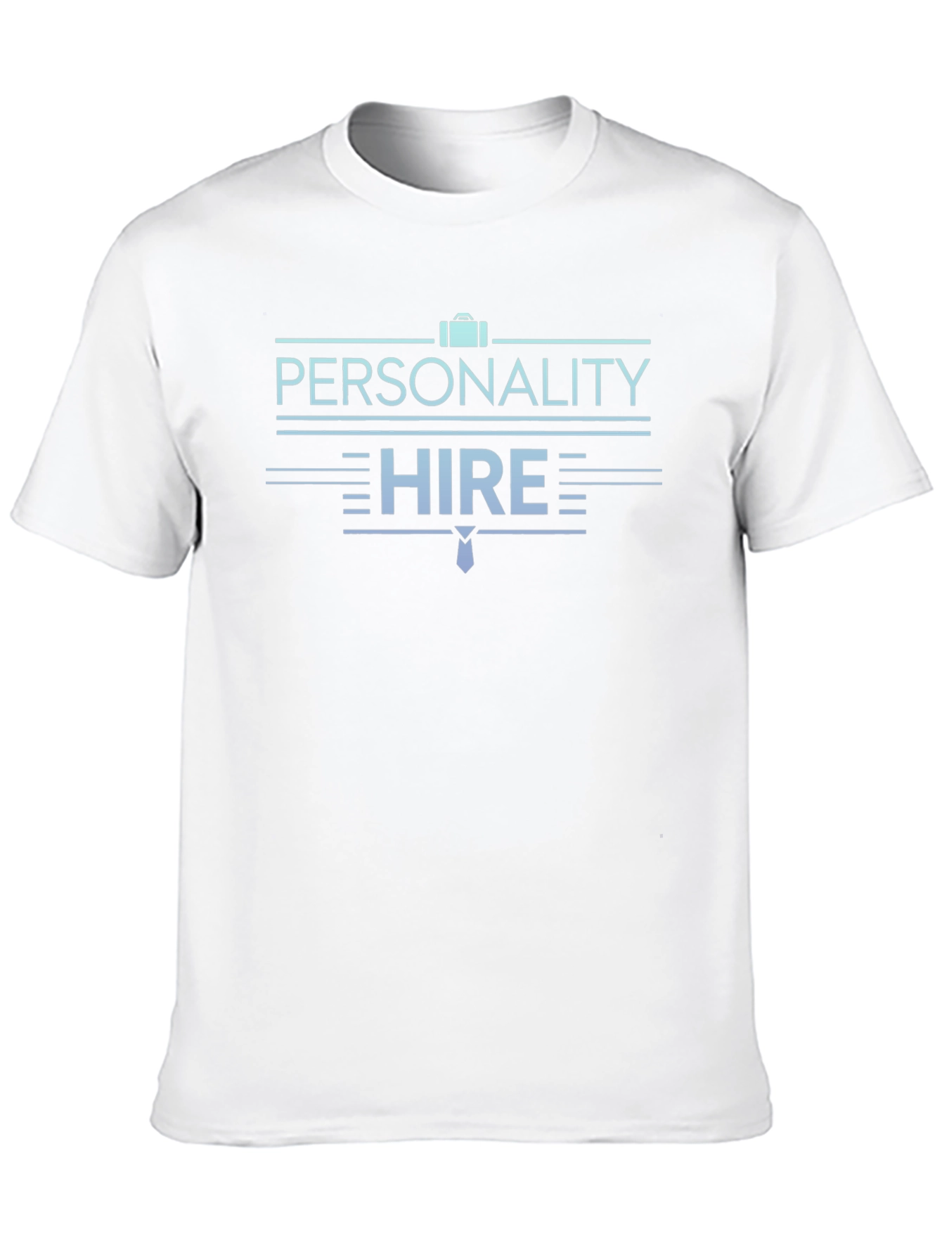 Personality Hire Graphic Tee