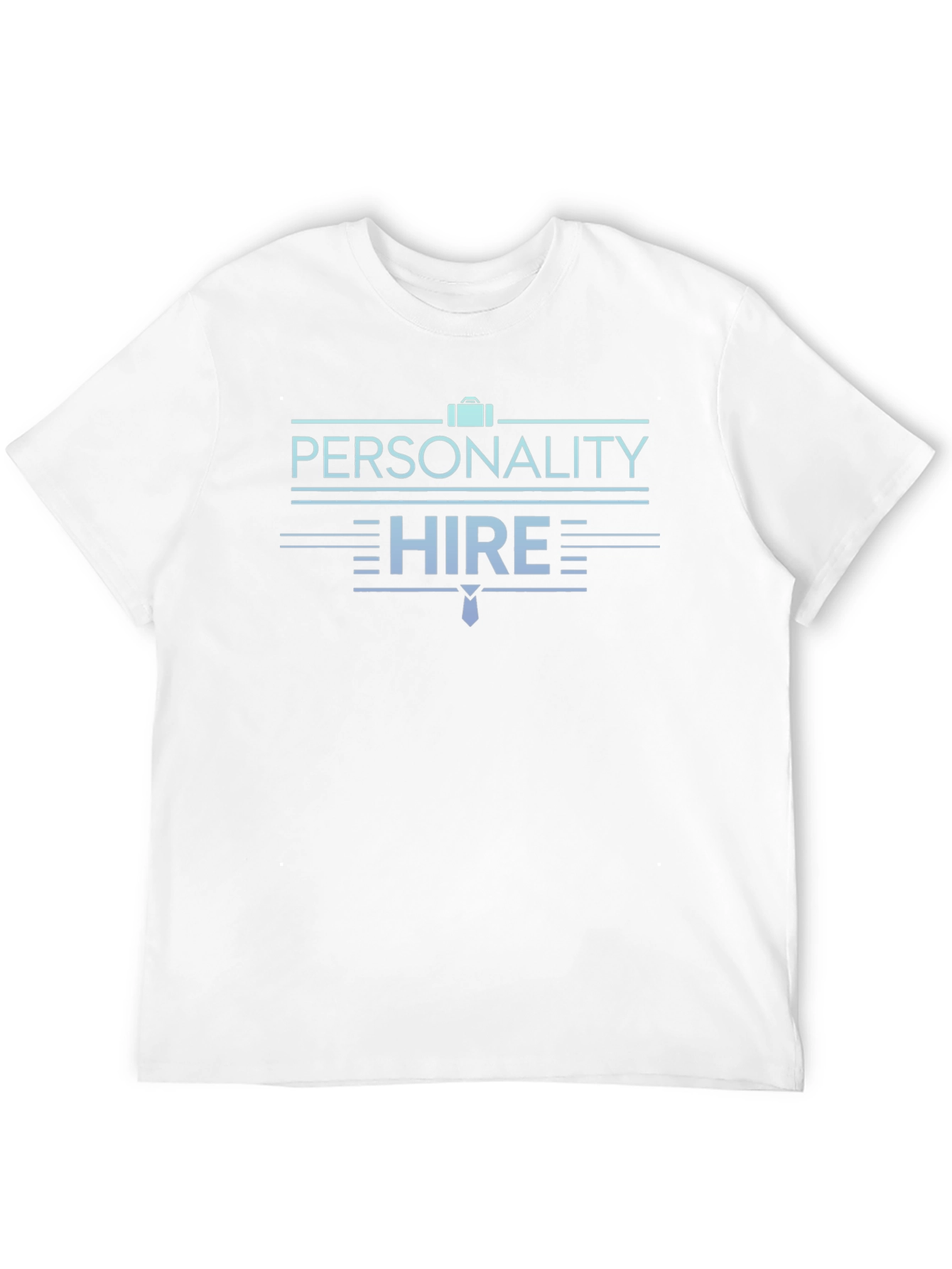 Personality Hire Graphic Tee