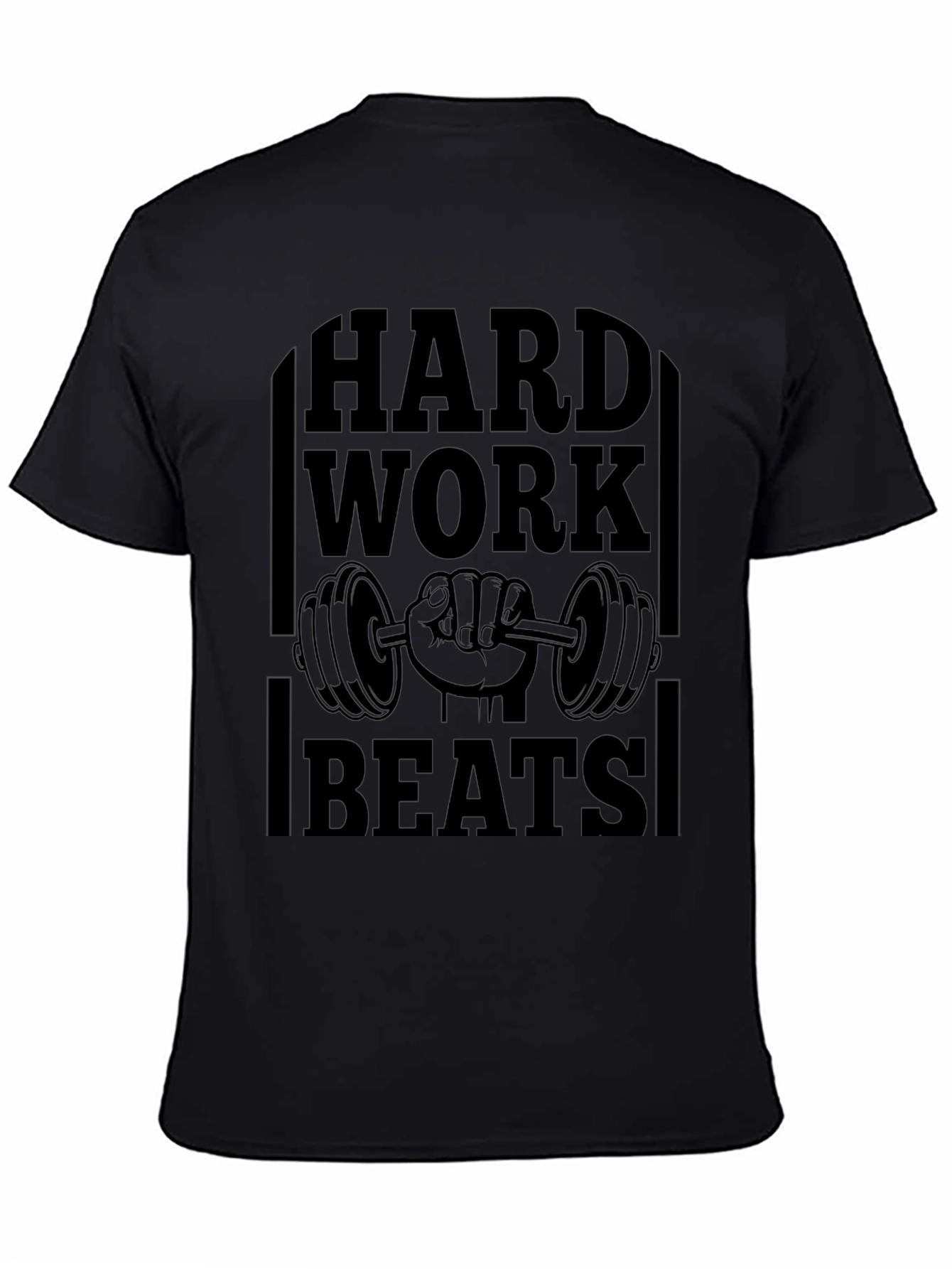 Hard Work Beats All Gym T-Shirt