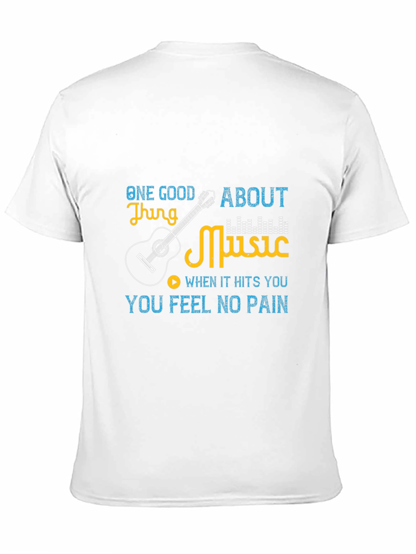 Music T-Shirt: One Good Thing About Music