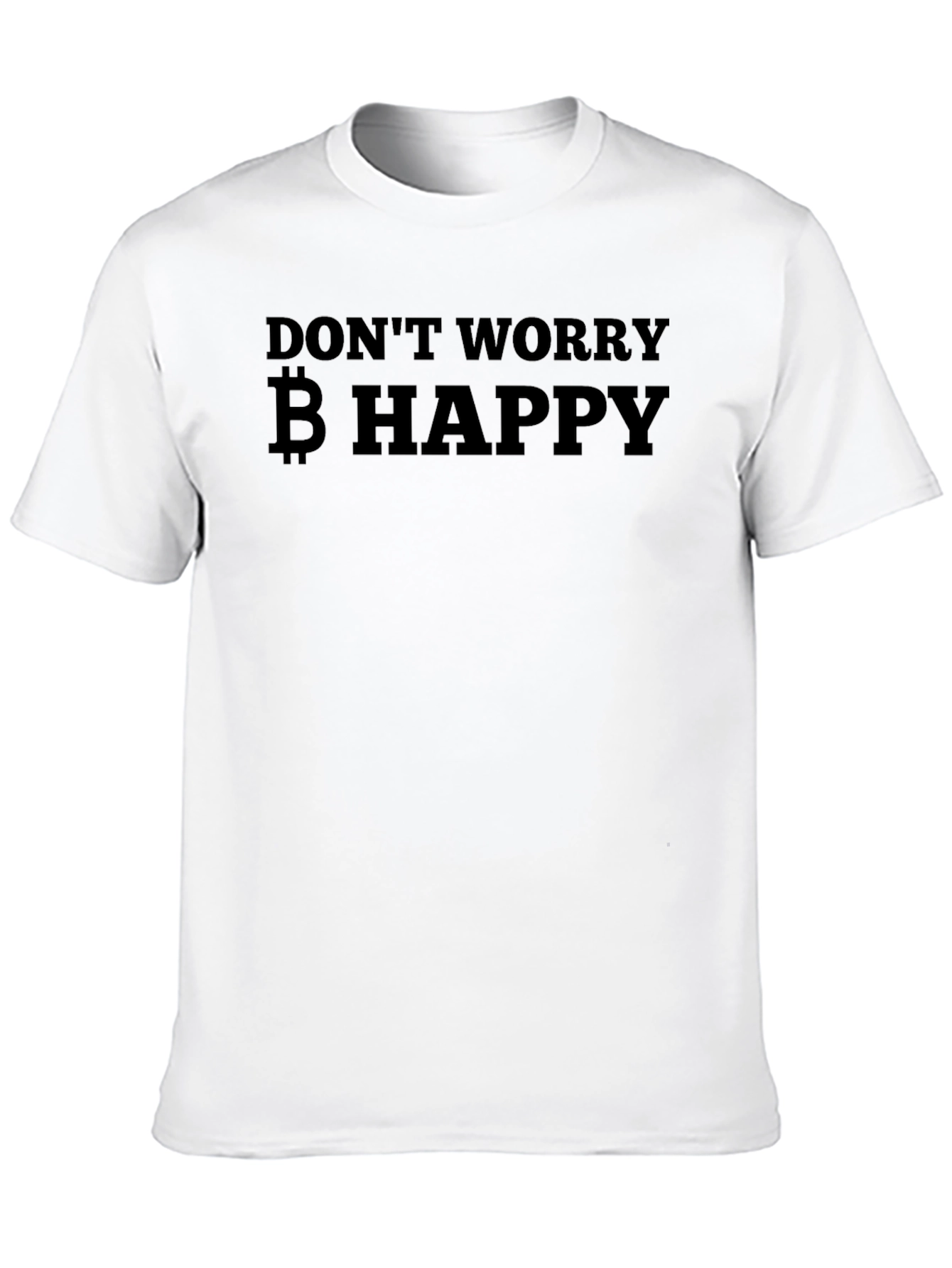 Dont Worry Bitcoin Happy T-Shirt - Crypto Tee