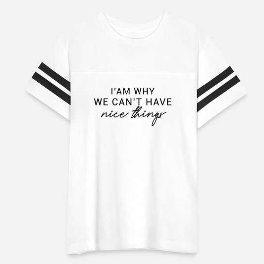 I'am why we can't have nice things