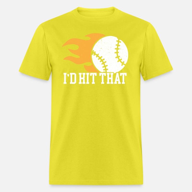 I'd Hit That Baseball Player Baseball Coach