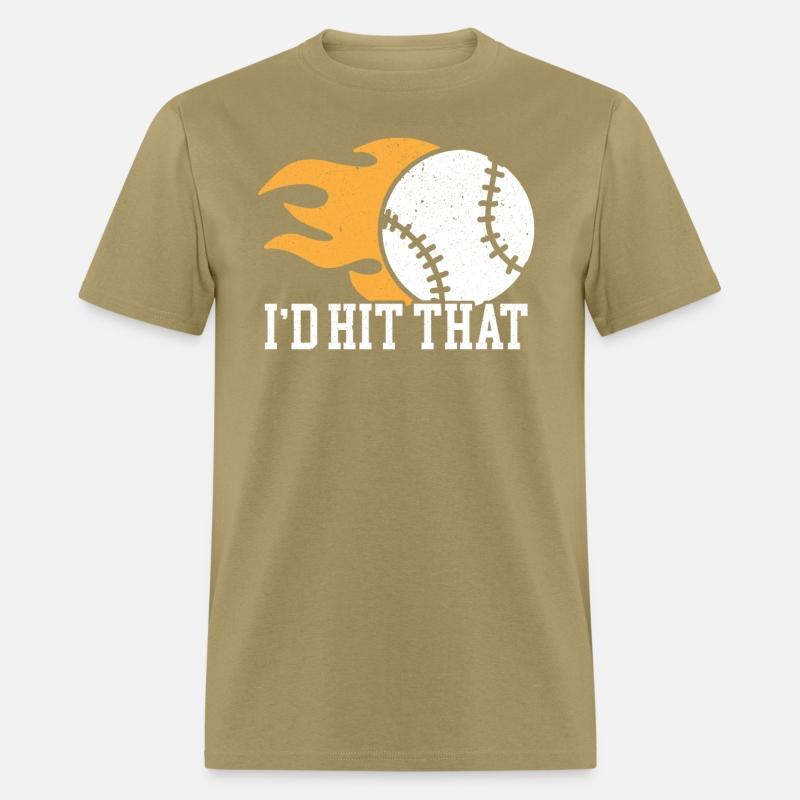 I'd Hit That Baseball Player Baseball Coach