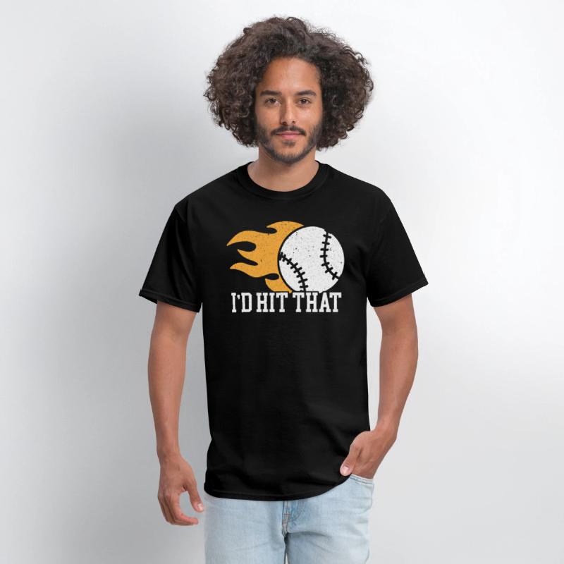 I'd Hit That Baseball Player Baseball Coach