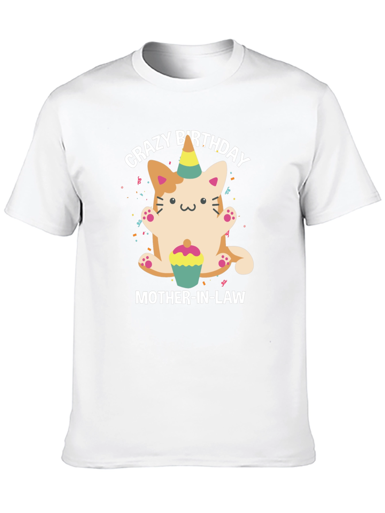 Crazy Birthday Mother-In-Law Cat T-Shirt