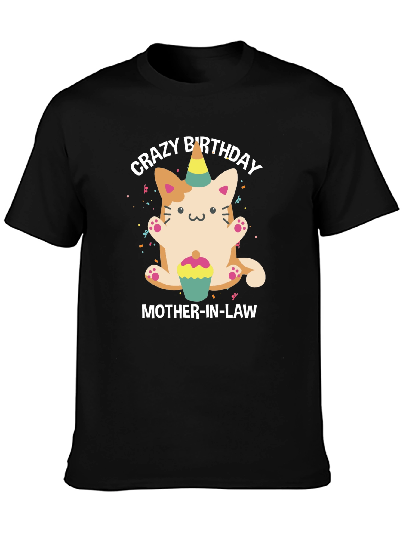 Crazy Birthday Mother-In-Law Cat T-Shirt